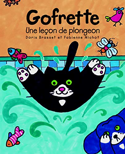 Beispielbild fr Gofrette - Lecon De Plongeon zum Verkauf von Better World Books