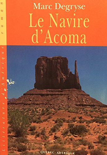 Stock image for Le navire d'Acoma: Roman (Collection Litte rature d'Ame rique) (French Edition) for sale by HPB-Red