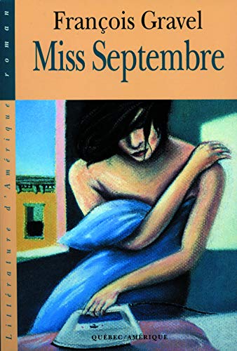 MISS SEPTEMBRE (9782890378698) by GRAVEL F