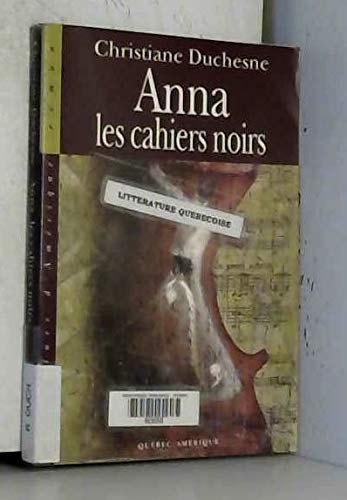 9782890378872: Anna les Cahiers Noirs