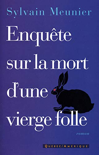 9782890379091: Enquete sur la mort d'une vierge folle: Roman (French Edition)