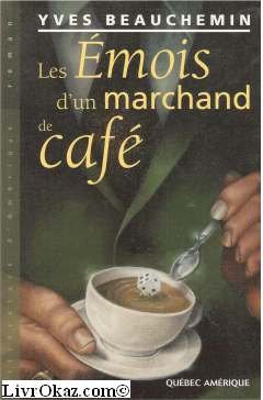 Imagen de archivo de Emois d'Un Marchand de Cafe a la venta por Better World Books