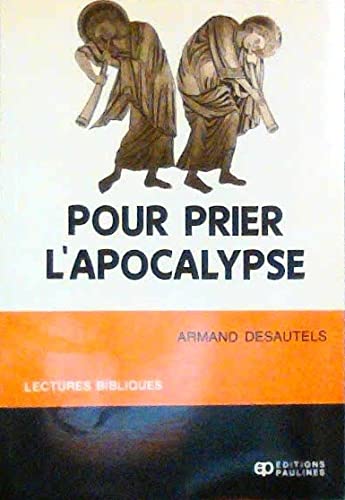 Imagen de archivo de Pour prier l'Apocalypse a la venta por medimops