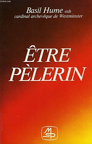 Imagen de archivo de Etre pelerin a la venta por Zubal-Books, Since 1961