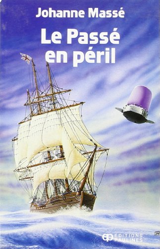 Stock image for Passe en Peril for sale by Better World Books: West