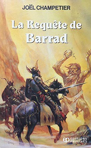 Beispielbild fr La Requete de Barrad N 73 (French Edition) zum Verkauf von Big River Books