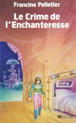 Stock image for Crime de L'Enchamteresse for sale by Better World Books