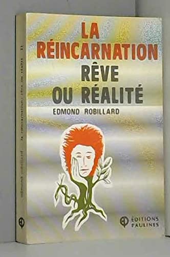 Beispielbild fr La rincarnation, rve ou ralit zum Verkauf von Better World Books Ltd