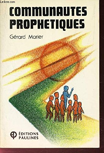 Stock image for Communautes prophetiques (French Edition) for sale by Zubal-Books, Since 1961