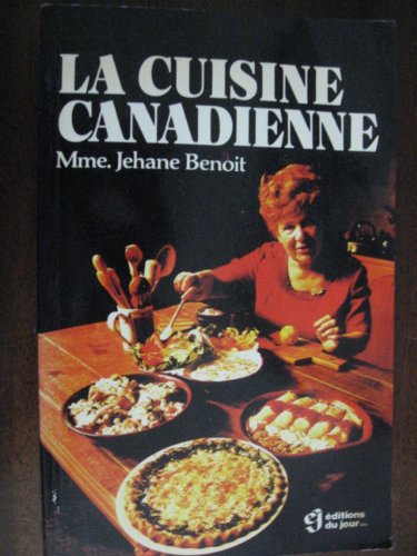 9782890440012: La Cuisine Canadienne