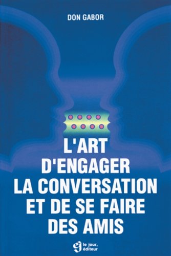 Stock image for l'art d'engager la conversation for sale by medimops