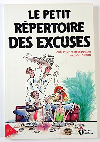 Stock image for Le petit r? pertoire des excuses for sale by Better World Books