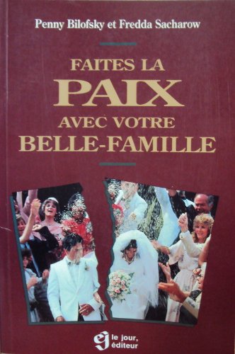 Stock image for Faites la paix avec votre belle-famille for sale by medimops