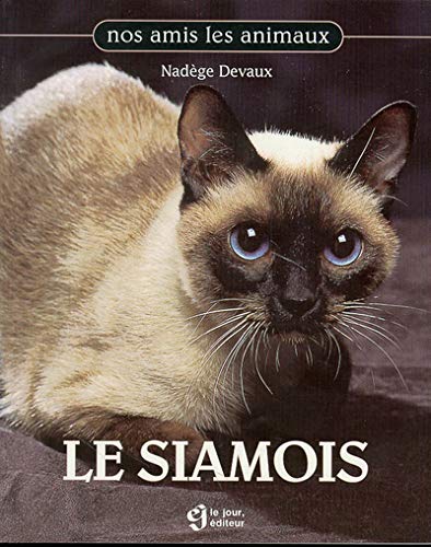 Stock image for Le Siamois for sale by Better World Books