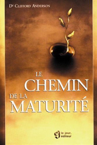 Stock image for Le chemin de la maturit for sale by Ammareal