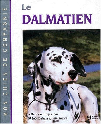 Imagen de archivo de Le dalmatien a la venta por medimops