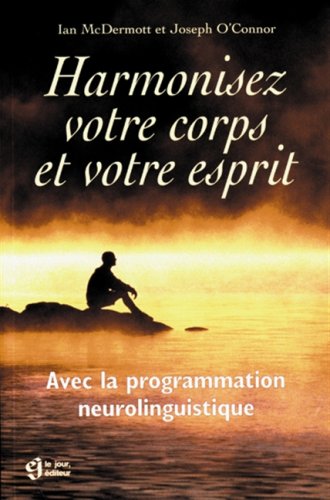 Imagen de archivo de Harmonisez votre corps et votre esprit a la venta por Librairie l'Aspidistra