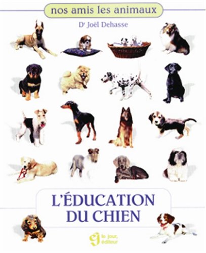 Stock image for L'ducation du chien for sale by Ammareal