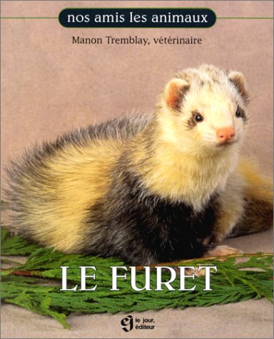 Le Furet (9782890446724) by Tremblay, Manon