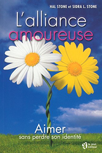 ALLIANCE AMOUREUSE (French Edition) (9782890446892) by Hal Stone