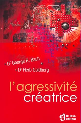 Stock image for Agressivite Creatrice for sale by Better World Books