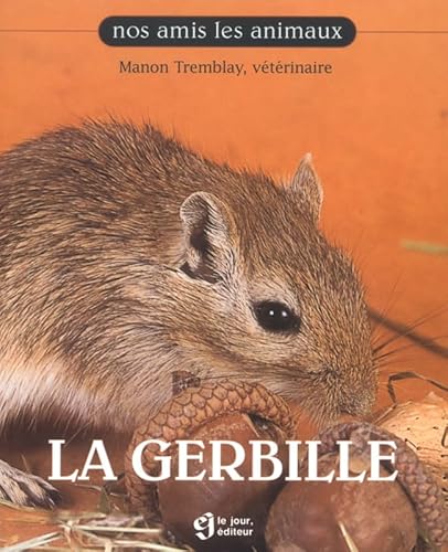 Stock image for La Gerbille for sale by Ammareal