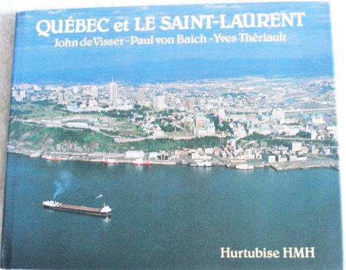 Beispielbild fr Qubec et le Saint-Laurent zum Verkauf von Ammareal