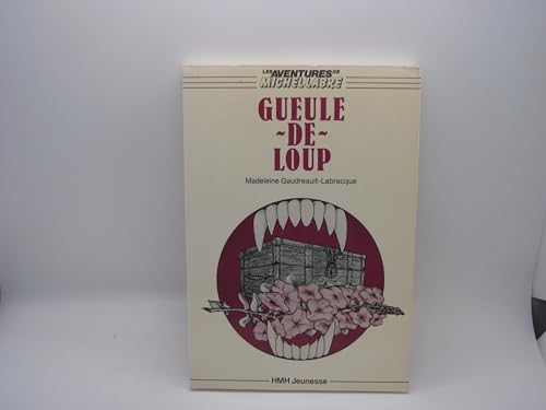 Stock image for Gueule-de-loup for sale by Librairie Le Nord