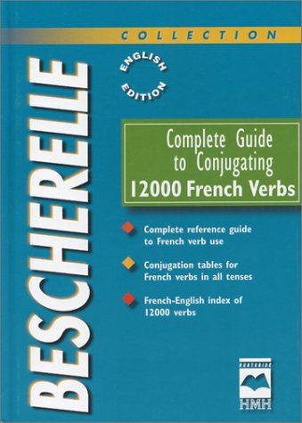 Beispielbild fr Complete Guide to Conjugating 12000 French Verbs zum Verkauf von Orion Tech