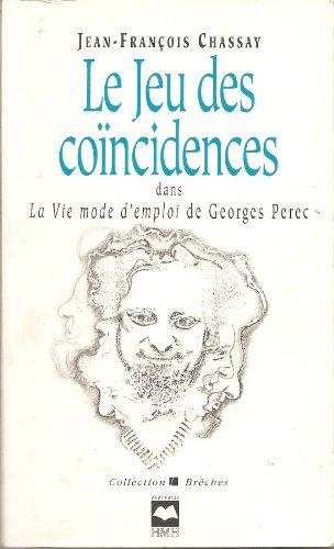 9782890459298: Title: Le jeu des coincidences dans La vie mode demploi d