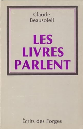 Beispielbild fr Les livres parlent (Collection Estacades) (French Edition) zum Verkauf von Ammareal