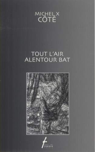 Imagen de archivo de Tout l'air alentour bat a la venta por Les mots en page