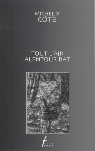 Stock image for Tout l'air alentour bat for sale by Les mots en page