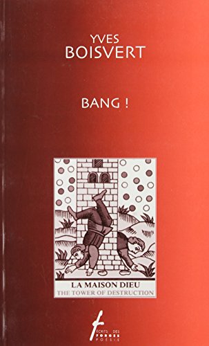 9782890466814: Bang! (Ecrits des Forges poésie) (French Edition)