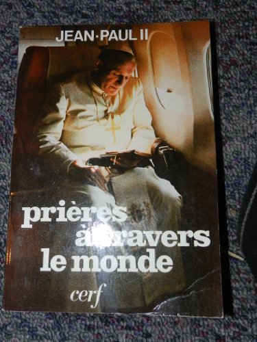 Stock image for Prires  travers le monde for sale by Librairie Th  la page