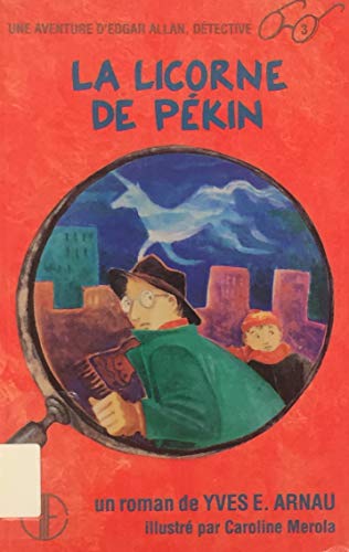 Stock image for La licorne de Pkin - Une aventure d'Edgar Allan, dtective for sale by Librairie Le Nord