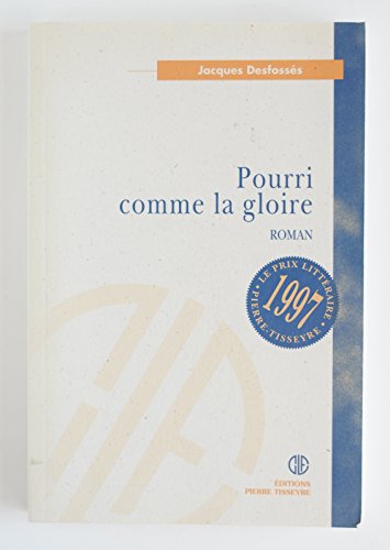 Stock image for Title: Pourri comme la gloire Roman French Edition for sale by Ammareal