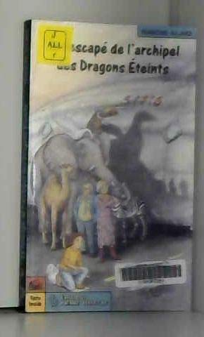 Beispielbild fr Rescape de l'Archipel des Dragons Eteints zum Verkauf von Better World Books Ltd