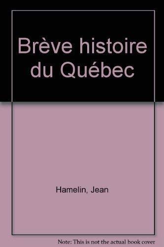 Imagen de archivo de Brve histoire du Qubec a la venta por Librairie Le Nord