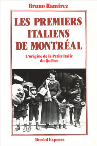 Beispielbild fr Premiers Italiens de Montral (Les) zum Verkauf von Librairie La Canopee. Inc.