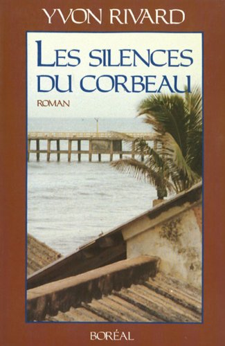 Imagen de archivo de Les silences du corbeau (Littrature) (French Edition) a la venta por Better World Books