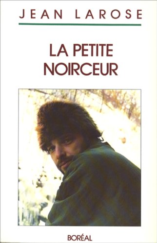 Stock image for La petite noirceur: Essais (French Edition) for sale by Bay Used Books