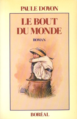 Beispielbild fr Le bout du monde zum Verkauf von Les mots en page