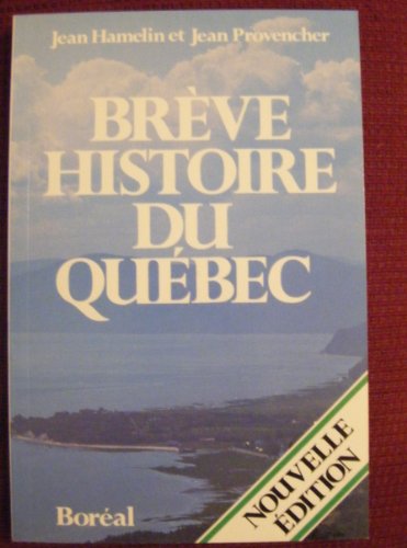 Imagen de archivo de Brve histoire du Qubec a la venta por Ammareal