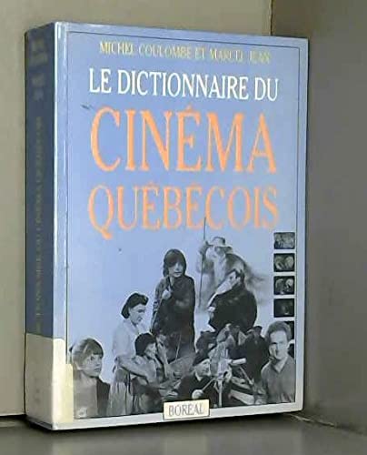 Beispielbild fr Dictionnaire du Cinma Qubcois zum Verkauf von Better World Books