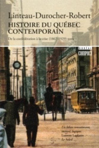 9782890522978: Histoire du Quebec Contemporain - tome 1 (01)