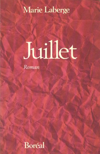 Stock image for Juillet : Roman for sale by Better World Books
