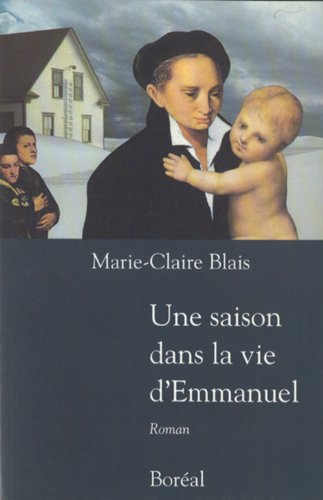 Stock image for Une saison dans vie d'Emmanuel for sale by GF Books, Inc.