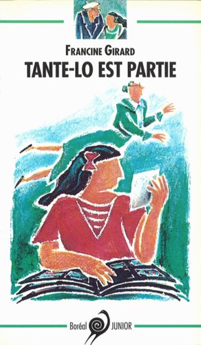 Imagen de archivo de Tante-Lo est partie a la venta por Librairie La Canopee. Inc.