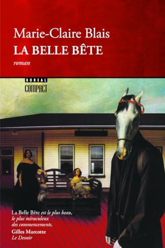 Beispielbild fr La belle be^te: Roman (Boreal compact) (French Edition) zum Verkauf von SecondSale